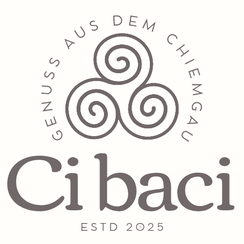 Ci baci - Genuss aus dem Chiemgau